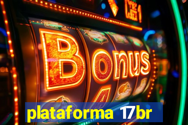 plataforma 17br